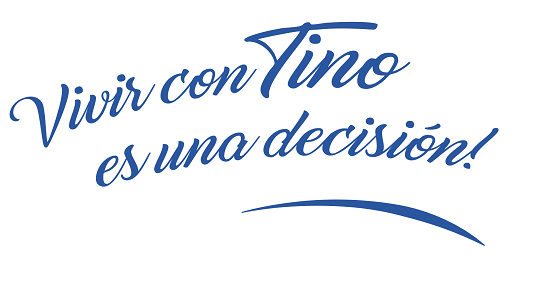 Vivir con TINO es una decision!